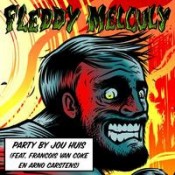 Fleddy Melculy - Party by jou huis