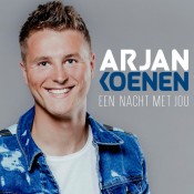 Arjan Koenen - Een nacht met jou