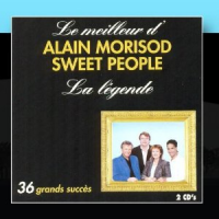 Alain Morisod & Les Sweet People - La Légende