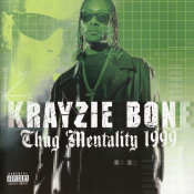 Krayzie Bone - Thug Mentality 1999