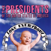 The Presidents of the United States of America - Love Everybody