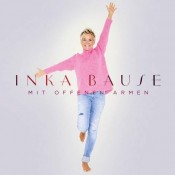 Inka Bause - Mit offenen Armen