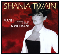 Shania Twain - Man! I Feel Like A Woman! (USA)