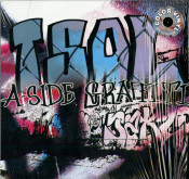 T.s.o.l. (tsol) - A-Side Graffiti