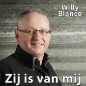 Willy Blanco - Zij is van mij