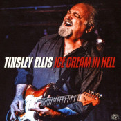 Tinsley Ellis - Ice Cream in Hell