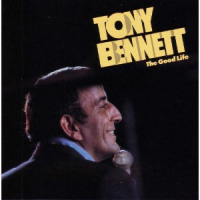 Tony Bennett - The Good Life