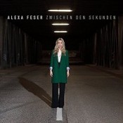 Alexa Feser - Zwischen den Sekunden