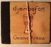 Djembafan - Groove Africa