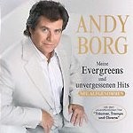 Andy Borg - Meine Evergreens und unvergessenen Hits