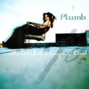 Plumb - Beautiful Lumps of Coal