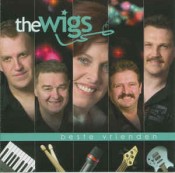 The Wigs - Beste Vrienden