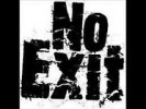 No Exit