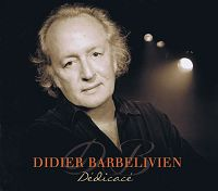 Didier Barbelivien - Dédicacé