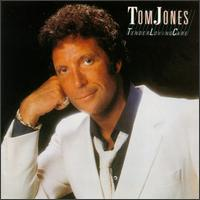 Tom Jones - Tender Loving Care