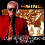 Heino - Heino singt die schönsten Jahrhundertmärsche und Hymnen
