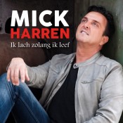 Mick Harren - Ik lach zolang ik leef