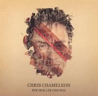 Chris Chameleon - Kyk Hoe Lyk Ons Nou
