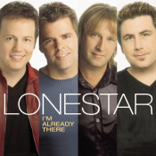 Lonestar - I'm Already There