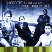 Paul Oakenfold - Swordfish <<The Album>>