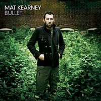 Mat Kearney - Bullet