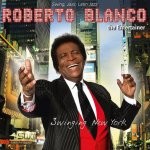 Roberto Blanco - Swinging New York
