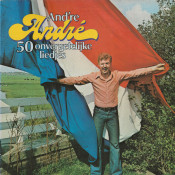 André Van Duin - And're André - 50 Onveregetelijke liedjes