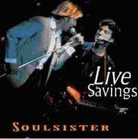 Soulsister - Live Savings