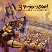 3 Inches Of Blood - Advance and Vanquish