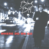 Blue Blot - Where Do We Go