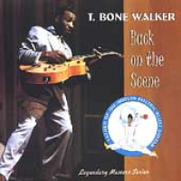 T-Bone Walker - Back On The Scene