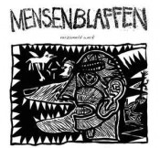 Mensen Blaffen - Verzameld Werk