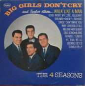 The Four Seasons - Big Girls Don't Cry and Twelve Others...