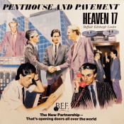 Heaven 17 - Penthouse and Pavement