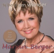 Marjan Berger - Jij bent een wonder