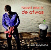 Jelle cleymans - Naakt doe ik de afwas