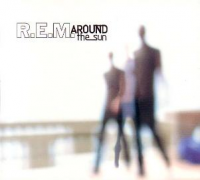 R.E.M. - Around the sun