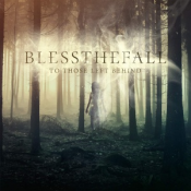 Blessthefall - To Those Left Behind