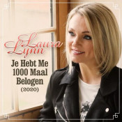 Laura Lynn - Je hebt me 1000 maal belogen (2020)