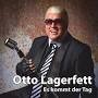 Otto Lagerfett - Es kommt der Tag