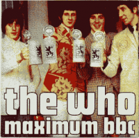 The Who - Maximum Bbc