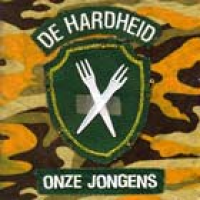 De hardheid - Onze jongens