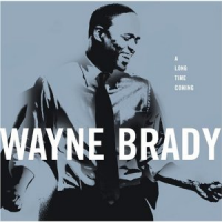 Wayne Brady - A Long Time Coming