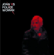 Joan as Police Woman - Joan as Police Woman