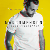 Marco Mengoni - Parole in Circolo