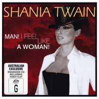 Shania Twain - Man! I Feel Like A Woman! (Australia)