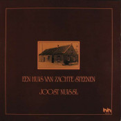 Joost Nuisll - Een Huis Van Zachte Steenen