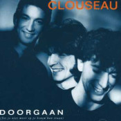 Clouseau - Doorgaan (Tot je niet meer op je benen kan staan)