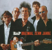 BAP - Dreimal Zehn Jahre