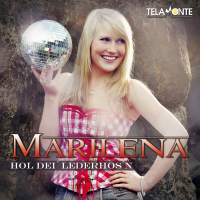 Marilena - Hol dei´ Lederhos´n